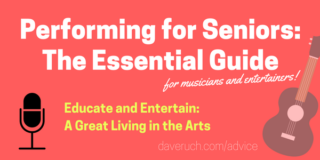 Gigs in nursing homes and retirement communities for musicians